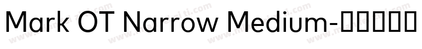Mark OT Narrow Medium字体转换